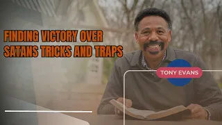 World Blessed-Finding Victory Over Satans Tricks and Traps-Tony Evans 2023