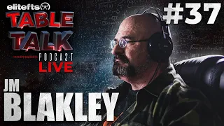 elitefts Table Talk Podcast #37 - JM Blakley | elitefts.com