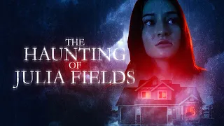 The Haunting of Julia Fields Trailer - Based on a True Story