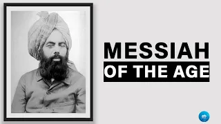 Hazrat Mirza Ghulam Ahmad Qadiani (as) - Messiah of the Age [MTA Documentary Special]