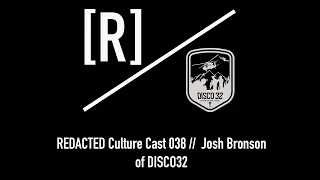 038: Josh Bronson, Founder of DISCO32