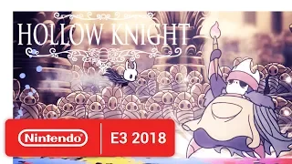 Hollow Knight - Launch Trailer - Nintendo E3 2018