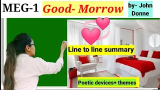 ✔️Good-morrow poem by John Donne,line to line summary,poetics devices,themes.in Hindi+English,meg-1