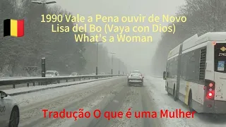 1990 "Vale a Pena ouvir de Novo"   Lisa del Bo - What's a Woman