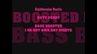 BASS BOOSTED California Gurls