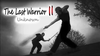 The Last Warrior II