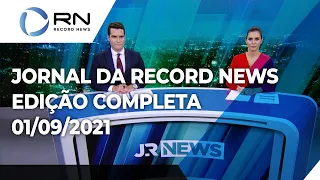 Jornal da Record News - 01/09/2021