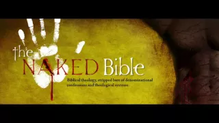 Naked Bible Podcast Episode 094 - The Sin of the Watchers, Galatians 3-4, Birth of Messiah