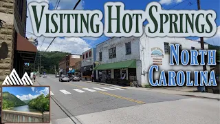 Visiting Hot Springs, North Carolina