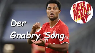 Der Serge Gnabry Song von Super Heroes