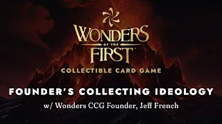 Collecting Ideology and Principles in Wonders of The First