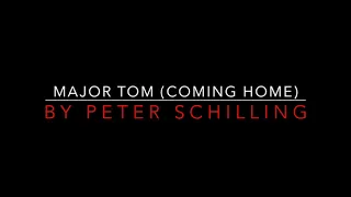 Peter Schilling - Major Tom (Coming Home)[1982] Lyrics