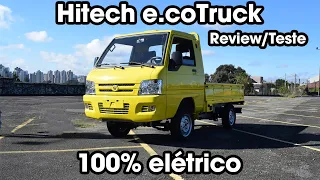 HITECH E.COTRUCK | REVIEW E TESTE ( O veículo de carga Elétrico mais barato do Brasil)