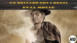 Un dollaro tra i denti | HD | Western | Full movie in english