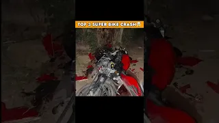 TOP 3 SUPER🏍️BIKE CRASH IN INDIA🇮🇳#bike#shortsfeed#shorts#viral