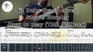 Sir Duke (bass cover)_Stevie Wonder_ how to play (with TAB, Score, V. Neck)