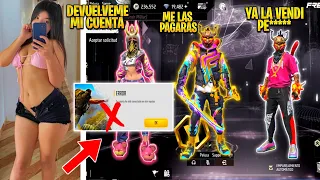 ¡NOVIO VETERANO De Mi Primera NOVIA *VIO MI VIDEO* Y LE ROB0 LA CUENTA Y LLAMO iNFLUENCER De GARENA