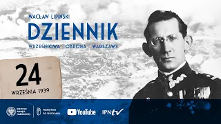 24 września – Dziennik. Wrześniowa obrona Warszawy: Wacław Lipiński [audiobook]