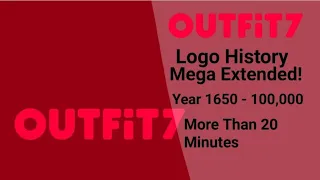 Outfit7 Logo History Mega Extended (1650 - 100,000 and Request Made By @UrLocalNBEightHere)