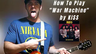 Guitar Lesson How To Play "War Machine" By KISS