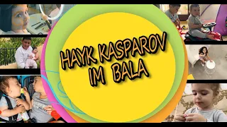 Hayk Kasparov " Im Bala " 2021