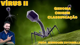 Virus II - Genoma, Origem e Classificação