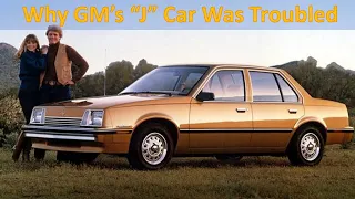 Troubled From the Start: The Tale of GM's 1982 "J" Cars & their 1.8L Engine (incl. Chevy Cavalier)