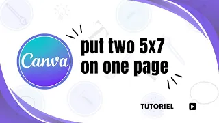 How to put two 5x7 on one page Canva