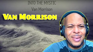 Van Morrison - Into The Mystic (First Time Reaction) I Love It!!! ❤💕👌