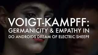 Voigt-Kampff : Blade Runner Meaning / Do Androids Dream of Electric Sheep?
