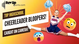 EPIC CHEER FAILS! High School Cheerleader Bloopers That Will Have You ROFL! RevUpSports.com