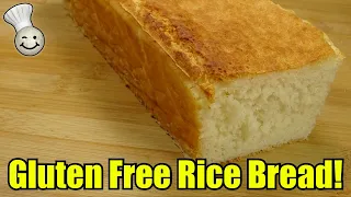 Gluten-Free Rice Bread Recipe: Soft, Squishy, and Delicious! | No Flour Bread Recipe from Rice