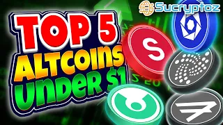 TOP 5 Undervalued Altcoins Under $1 That Will Make Millionaires