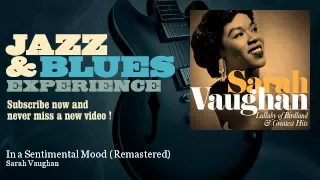 Sarah Vaughan - In a Sentimental Mood - Remastered