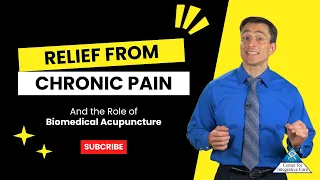 Unlocking Relief from Chronic Pain: The Role of Biomedical Acupuncture