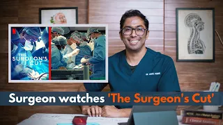 Real Surgeon Watches 'The Surgeon's Cut' - @Netflix