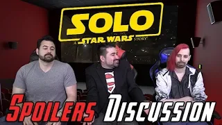 Solo - Angry Spoilers Review Discussion!