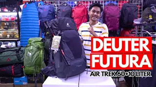 REVIEW DEUTER FUTURA AIR TREK 60+10 LITER | TOKO OUTDOOR JAKARTA | SENJA JINGGA ARTVENGTGURE