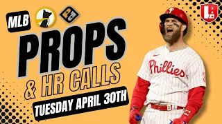 BEST MLB PLAYER PROPS Tuesday April 30th | MLB Prop Picks Underdog Fantasy & PrizePicks