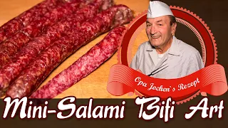 Mini-Salami "Bifi" Art selber machen - Wurst selber machen - Opa Jochen´s Rezept