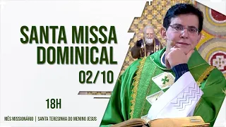 SANTA MISSA DOMINICAL 18H AO VIVO | PADRE REGINALDO MANZOTTI | 02/10/22