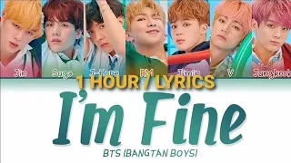[1 HOUR] BTS - I'm Fine (Color Coded Lyrics Eng/Rom/Han/가사)