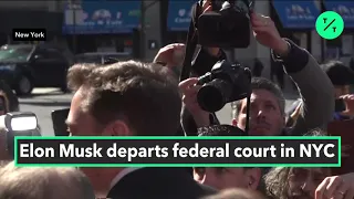 Elon Musk Leaves New York Federal Court