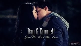 Bay & Emmett - Give Us A Little Love