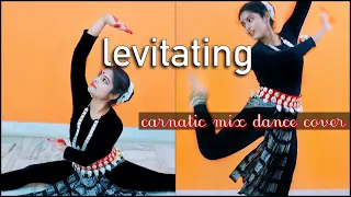 levitating carnatic mix - dua lipa -  dance cover