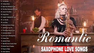 Top 50 Romantic Saxophone Love Songs Instrumental - Best Relaxing Instrumental Music