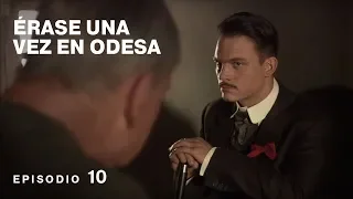 ÉRASE UNA VEZ EN ODESA. Película Completa en Español. Episodio 10 de 12. RusFilmES