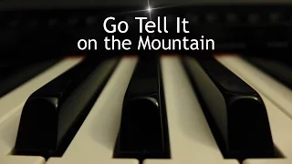 Go Tell It on the Mountain - Christmas piano instrumental with lyrics