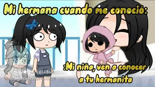 Mi hermana cuando me conoció 🤩🤱🍼