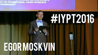 Егор Москвин - IYPT 2016 Церемония Закрытия /Egor Moskvin - Closing Ceremony